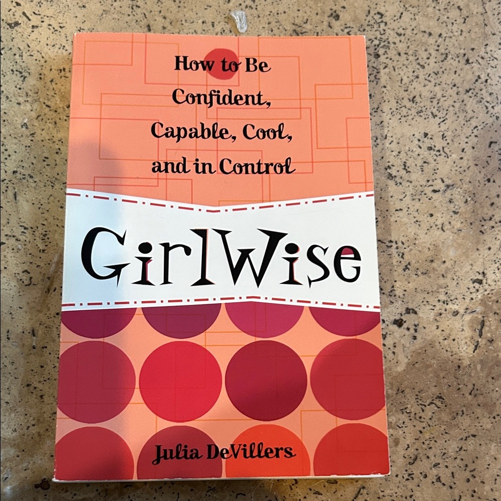 GirlWise Book by Julia DeVillers